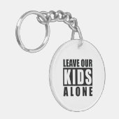 Laat onze kinderen met rust sleutelhanger (Voorkant Links)