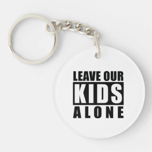 Laat onze kinderen met rust sleutelhanger