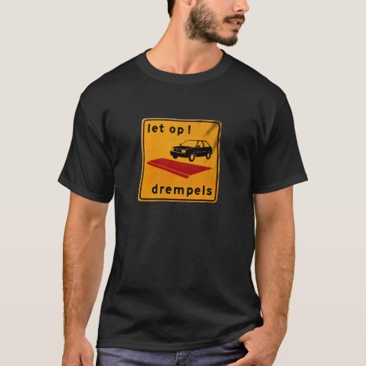 Laat Ops Dremples T-shirt (Voorkant)
