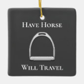 "Laat paarden reizen" Stirrup Iron Grey Keramisch Ornament (Voorkant)