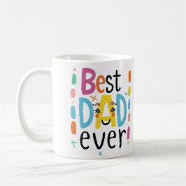 Laat papa zien dat je om hem geeft De "Beste papa  Koffiemok