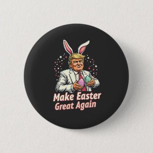 Laat Pasen weer geweldig zijn Pasen Trump Eieren Ronde Button 5,7 Cm