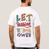 Laat passie je kracht zijn t-shirt (Achterkant)