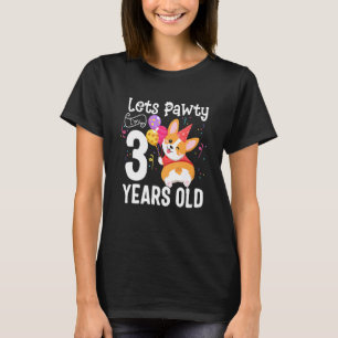 Laat Pawty ik 3 jaar oud ben Corgi Dog 3rd Birthda T-shirt