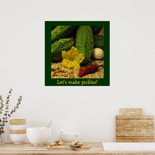 Laat Pickles maken Poster (Keuken)