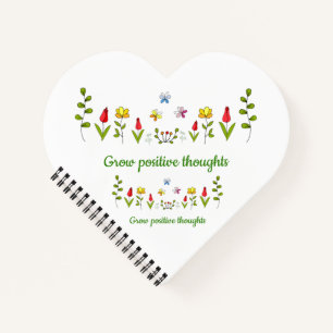 Laat positieve gedachten bloemen bloeien  notitieboek