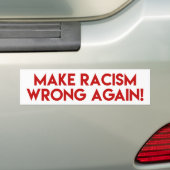 Laat racisme nog eens verkeerd gaan! Protest tegen Bumpersticker (Op auto)