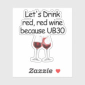 Laat rode drink Funny 30th Birthday Sticker (Vel)