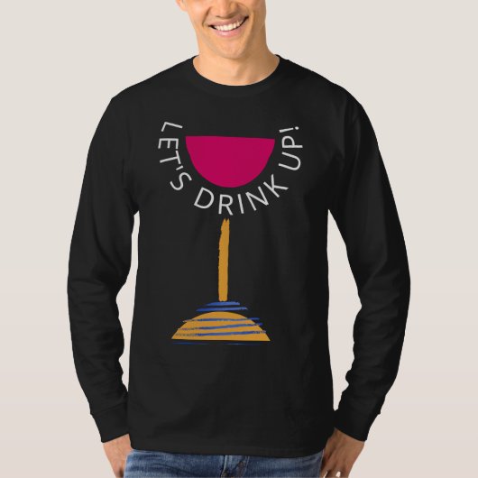 Laat rode Drink omhoog T-shirt (Voorkant)