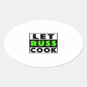Laat Russ Cook Ovale Sticker
