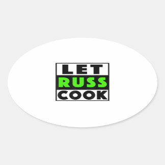 Laat Russ Cook Ovale Sticker