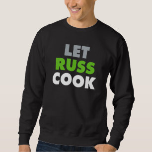 Laat Russ Cook - Seattle Football Slogan Trui