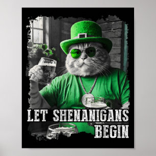 Laat Shenanigans beginnen met grappige dikke kat S Poster