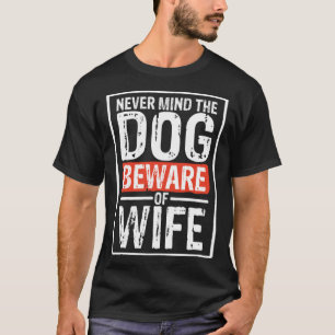 Laat staan de hond oppassen voor vrouw levenslange t-shirt
