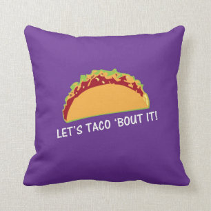 Laat Taco maar over het zeggen Funny Taco Slogan Kussen
