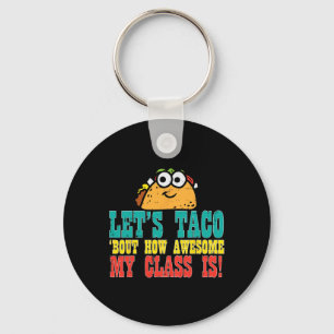 Laat Taco over mijn Geweldige Cl Funny Cinco de Ma Sleutelhanger