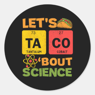Laat taco's over wetenschap Cinco de Mayo Scientis Ronde Sticker