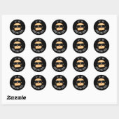 Laat The Good Times Funny Bread Puns Donker BG vor Ronde Sticker (Vel)