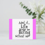 LAAT TOE HET LEVEN BORING ZONDER GRAPPIGE LACH MEE BRIEFKAART (Staand voorkant)