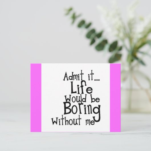 LAAT TOE HET LEVEN BORING ZONDER GRAPPIGE LACH MEE BRIEFKAART (Staand voorkant)