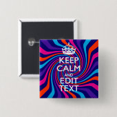 Laat uw Gezegde voor 'Keep Calm' op een meerkleuri Vierkante Button 5,1 Cm (Voorkant /achterkant)