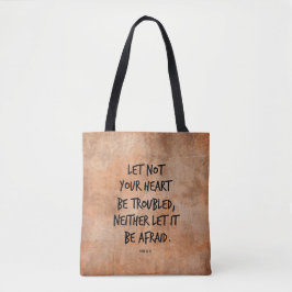 Laat uw hart geen moeite zijn Bijbelvers Tote Bag