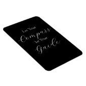 'Laat uw kompas uw gids zijn' Wit Magneet (Rechterzijde)