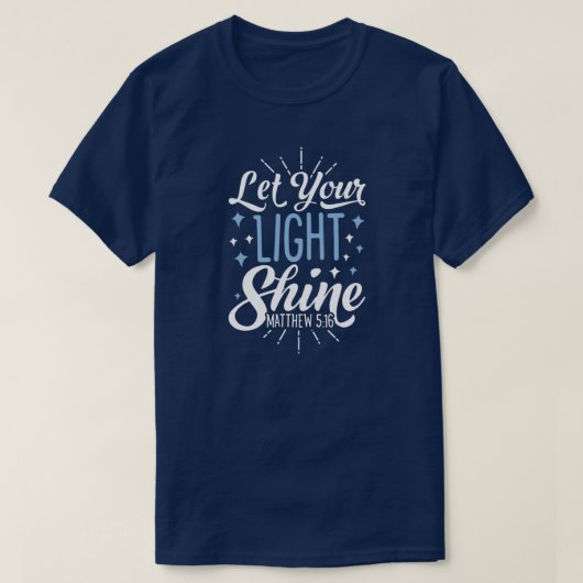Laat uw licht Christelijke Mannen schijnen Vrouwen T-shirt (Design voorkant)