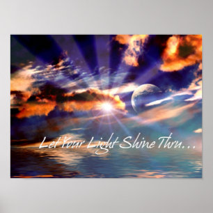 Laat uw licht glanzend glippen poster