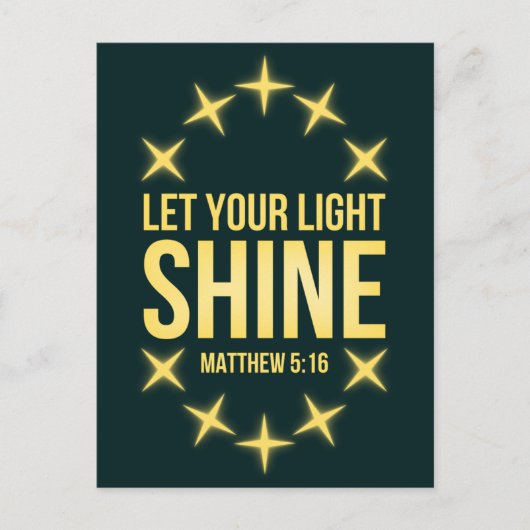 Laat uw licht Matthew 5:16 schijnen Briefkaart (Voorkant)