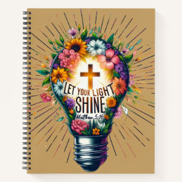 Laat uw licht schijnen Christelijk | Bloemige gloe Notitieboek
