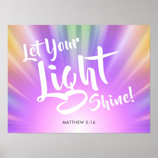 Laat uw licht schijnen Matthew 5 16 | Kleurrijk Poster (Voorkant)