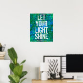 LAAT UW LICHT SCHIJNEN POSTER (Thuiskantoor)