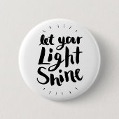 Laat uw licht schijnen ronde button 5,7 cm (Voorkant)