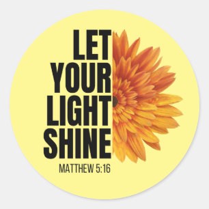 LAAT UW LICHT SCHIJNEN  RONDE STICKER