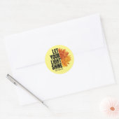 LAAT UW LICHT SCHIJNEN RONDE STICKER (Envelop)