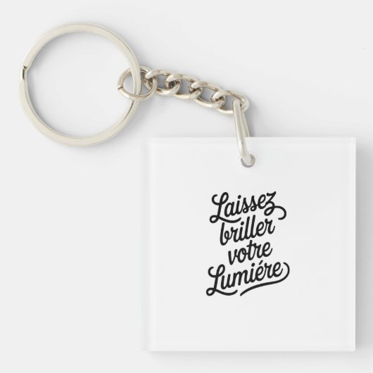 Laat uw licht schijnen sleutelhanger (voorkant)