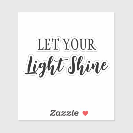 Laat uw licht schijnen sticker (Vel)