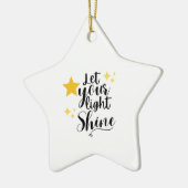 Laat uw licht schijnen Stickers Keramisch Ornament (Links)