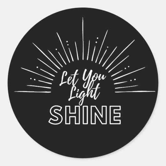 Laat uw licht stralen van de zon ronde sticker (Voorkant)