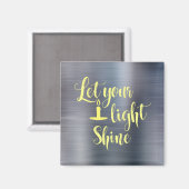 Laat uw lichte Citaat van de Licht vormen Magneet (Voorkant / Achterkant)
