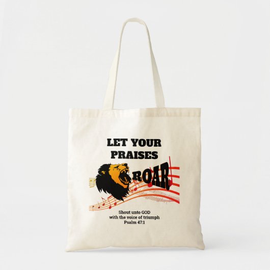 LAAT UW PRAISSEN ROAR Christelijk LATEN Tote Bag (Voorkant)