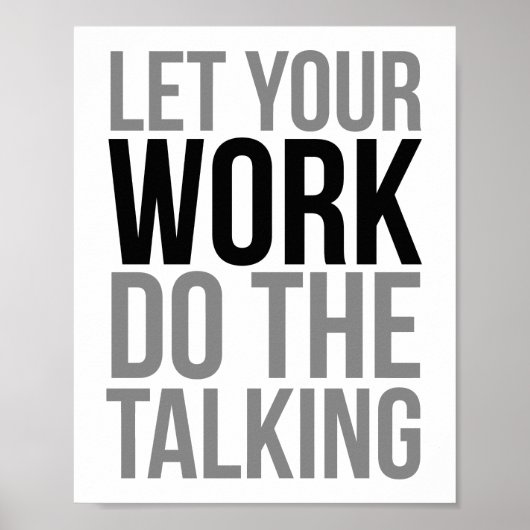 Laat uw werk het spreken doen poster (Voorkant)