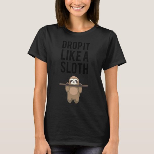 Laat vallen als een luiaard 116 t-shirt (Voorkant)