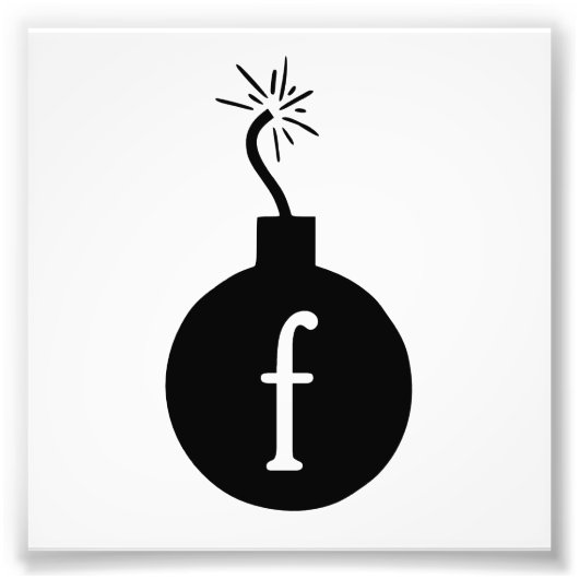 Laat vallen de F Bomb Foto Afdruk (Voorkant)