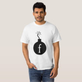 Laat vallen de F Bomb T-shirt (Voorkant volledig)