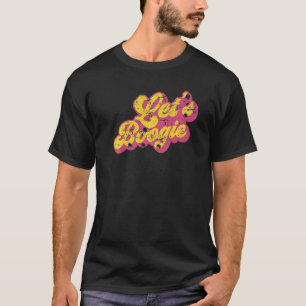 Laat Van Boogie Disco Gedekte Partij 70 van 80 Dis T-shirt