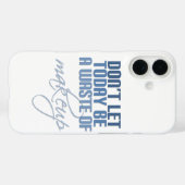 Laat vandaag geen verkwisting van make-up zijn Case-Mate iPhone case (Achterkant (horizontaal))