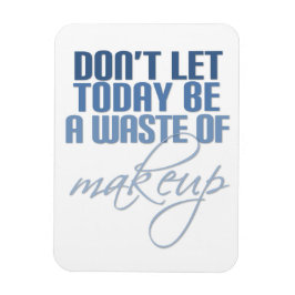 Laat vandaag geen verkwisting van make-up zijn magneet