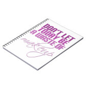 Laat vandaag geen verkwisting van make-up zijn notitieboek (Linkerzijde)